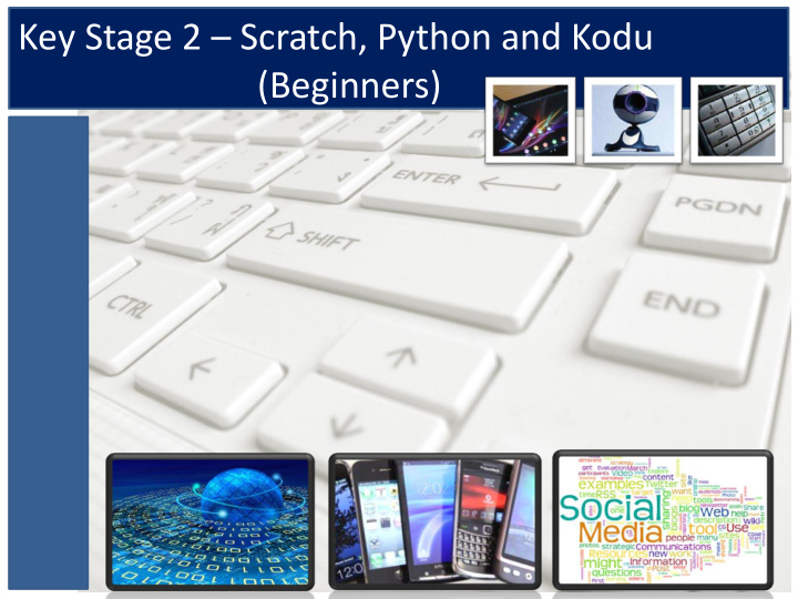 key stage 2 scratch python and kodu