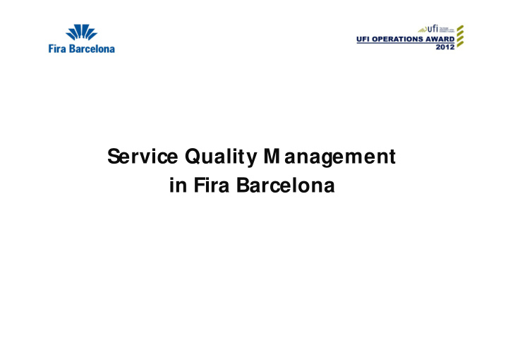 service quality m anagement in fira barcelona introduction