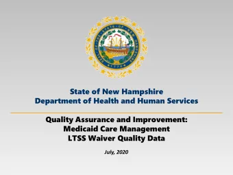 State of New Hampshire  Department of Health and Human Services  Quality Assurance and Improvement: