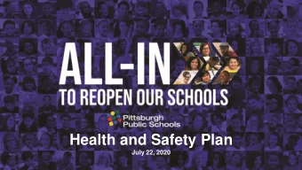 Health and Safety Plan  July 22, 2020  Health and Safety Plan  AGENDA:  1. Type of Reopening  2.