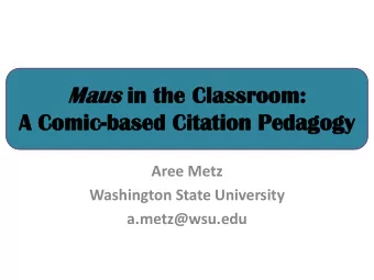 Mau aus in  in th  the C  e Clas  assroom  sroom:  :  A  A Comi  mic-based  based Cit  itat  ation