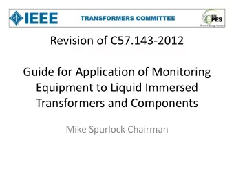 Transformers and Components  Mike Spurlock Chairman  All  l partici  icipan  ants  s in this  is