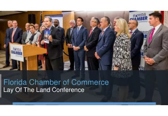 Florida Chamber of Commerce  Lay Of The Land Conference  Is the Florida Weve Known Over?