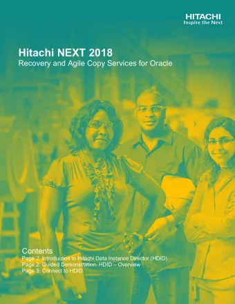Hitachi NEXT 2018  Recovery and Agile Copy Services for Oracle  Contents  Page 2: Introduction to