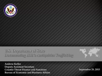 Andrew Keller  Deputy Assistant Secretary  September 29, 2015  Counter Threat Finance and Sanctions