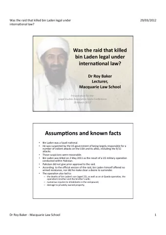 Assump2ons  and  known  facts    Bin  Laden  was  a  Saudi  na2onal.