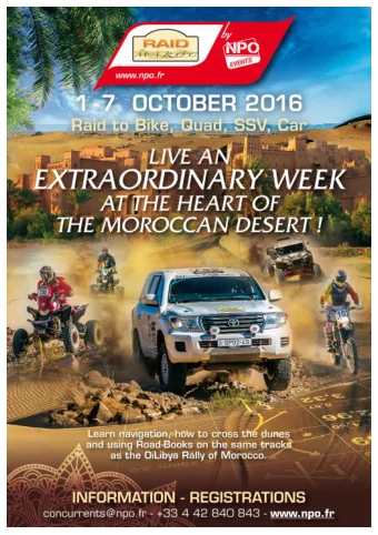 A RAID AT THE  HEART OF THE  OILIBYA RALLY  OF MOROCCO  Discover  the  Cross-  Country Raid in the