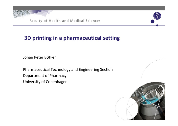 3d printing in a pharmaceutical setting