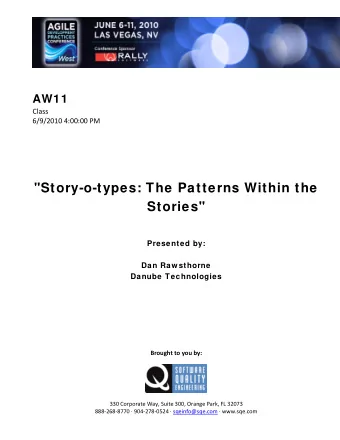 &quot;Story-o-types: The Patterns Within the  Stories&quot;  Presented by:  Dan Raw sthorne  Danube
