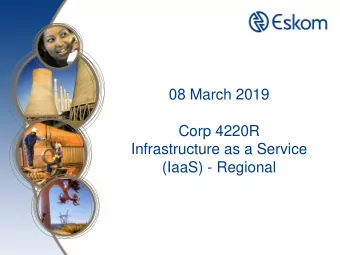 Corp 4220R  Infrastructure as a Service  (IaaS) - Regional IaaS Regional  8 March 2019 Agenda