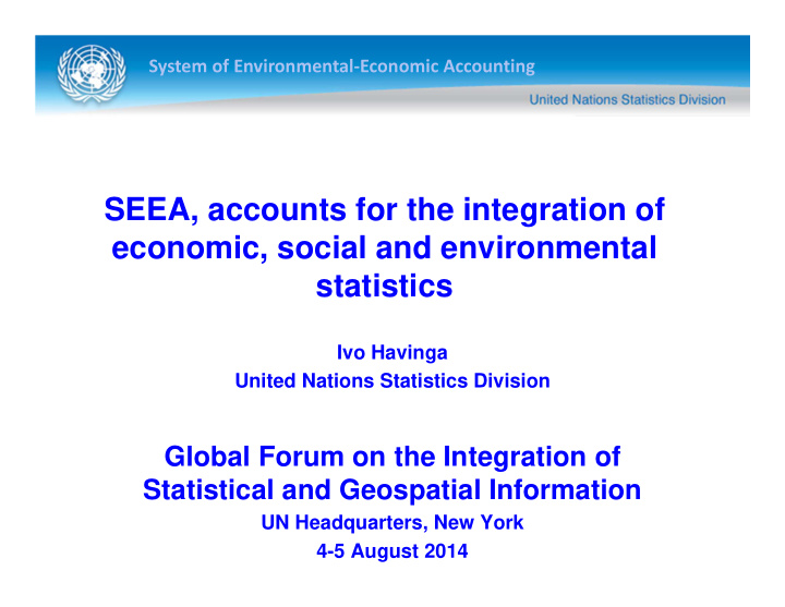 seea accounts for the integration of economic social and