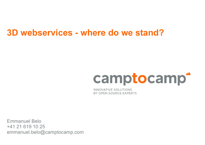3d webservices where do we stand