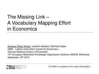 Andreas Oskar Kempf, Joachim Neubert, Manfred Faden ZBW  Leibniz Information Centre for