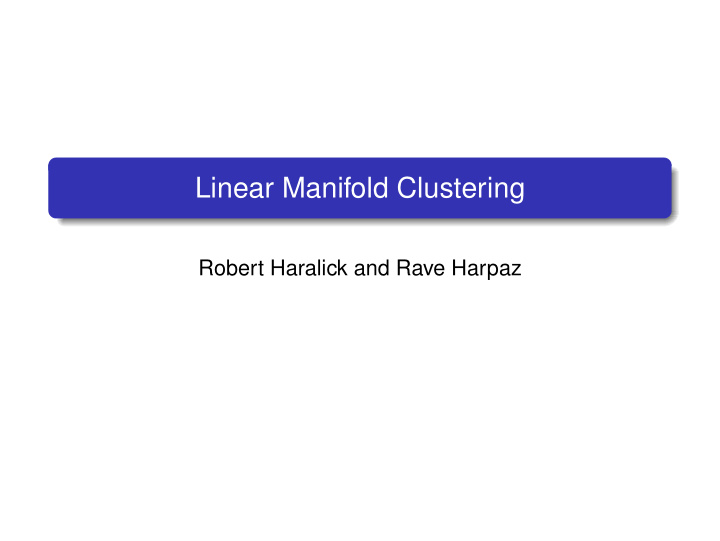 linear manifold clustering