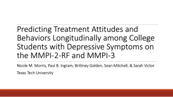 Predicting Treatment Attitudes and  Behaviors Longitudinally among College  Students with