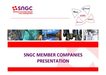 SNGC MEMBER COMPANIES  PRESENTATION  www.ensa.es  2  From Cantabria, North Coast of Spain
