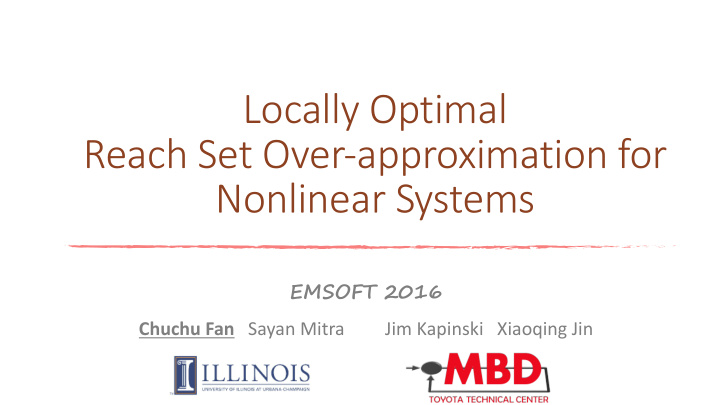 locally optimal reach set over approximation for