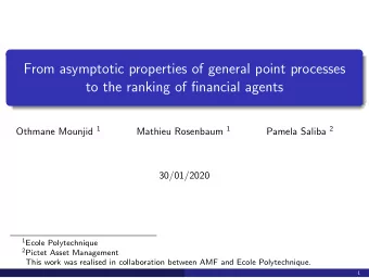 From asymptotic properties of general point processes  to the ranking of financial agents Othmane