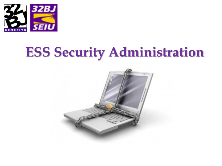 ess security administration agenda