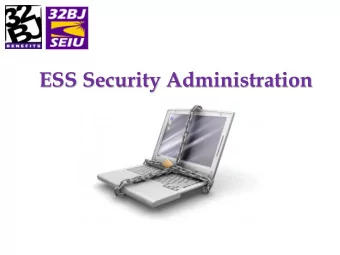 ESS Security Administration  AGENDA  ESS S  Secu  curity Roles a  and De  d Definitions  ESS