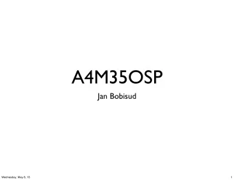 A4M35OSP  Jan Bobisud  Wednesday, May 8, 13  1  LibreOffice  Wednesday, May 8, 13  2  #33370