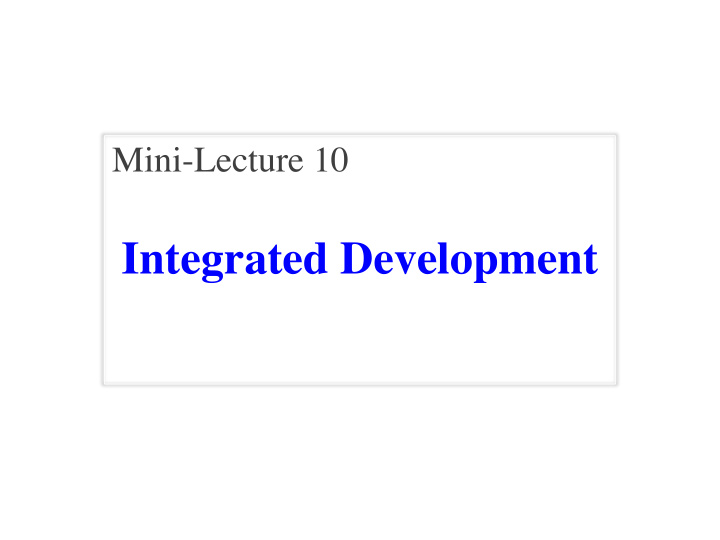 integrated development stepwise refinement basic