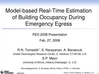 Model-based Real-Time Estimation  of Building Occupancy During  Emergency Egress  PED 2008