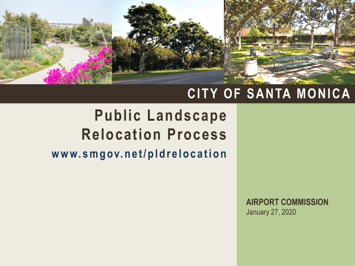 public landscape relocation process