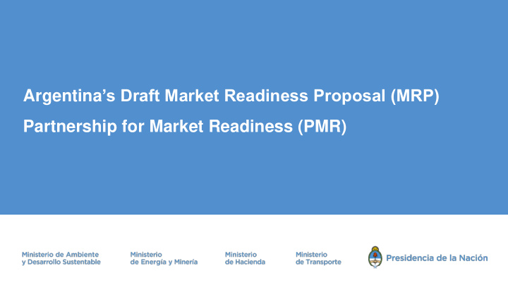 argentina s draft market readiness proposal mrp