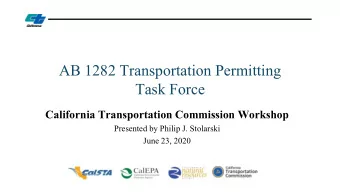 AB 1282 Transportation Permitting  Task Force  California Transportation Commission Workshop