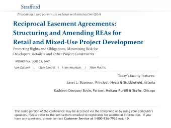 Presenting a live 90-minute webinar with interactive Q&amp;A  Reciprocal Easement Agreements: