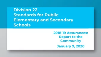 Division 22  Standards for Public  Elementary and Secondary  Schools  2018-19 Assurances:  Report