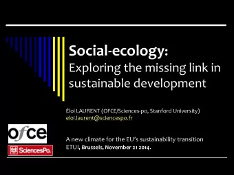 Outline  The social-ecological approach;  How inequality matters in un-  sustainability;