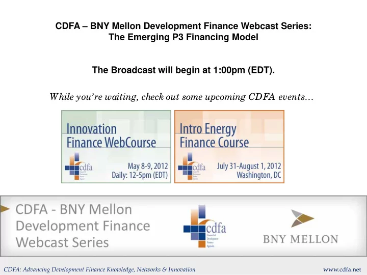 while you re waiting check out some upcoming cdfa events