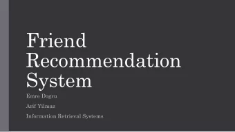 Recommendation  System  Emre Dogru  Arif Yilmaz  Information Retrieval Systems  29-Mar-16  Outline
