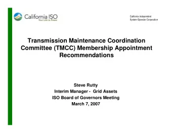 Transmission Maintenance Coordination  Committee (TMCC) Membership Appointment  Recommendations