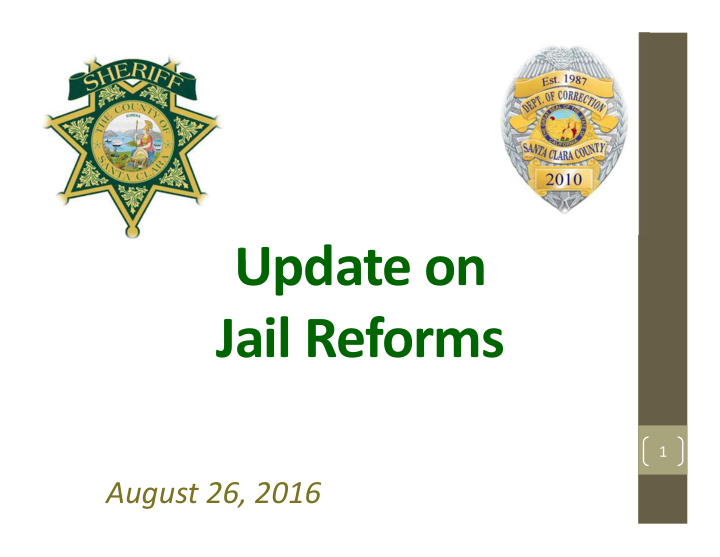 update on jail reforms