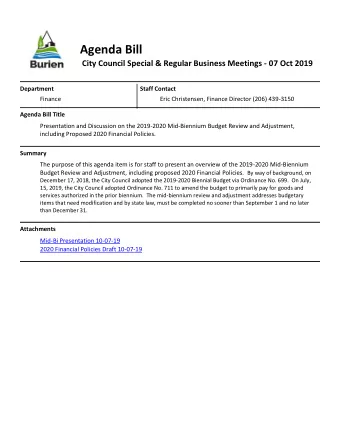 2019-2020  Mid-Biennium  Review and  Adjustment  October 7, 2019  Introduction  Where we are: