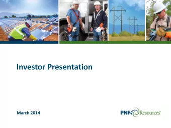 Investor Presentation  March 2014  Contact Information and Safe Harbor Statement  Investor