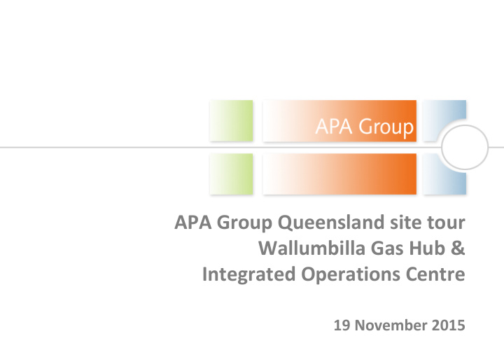 apa group queensland site tour wallumbilla gas hub