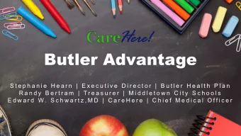 Butler Advantage  S t e p h a n i e  H e a r n  |  E x e c u t i v e  D i r e c t o r  |  B u t l e