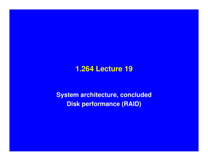 1 264 lecture 19