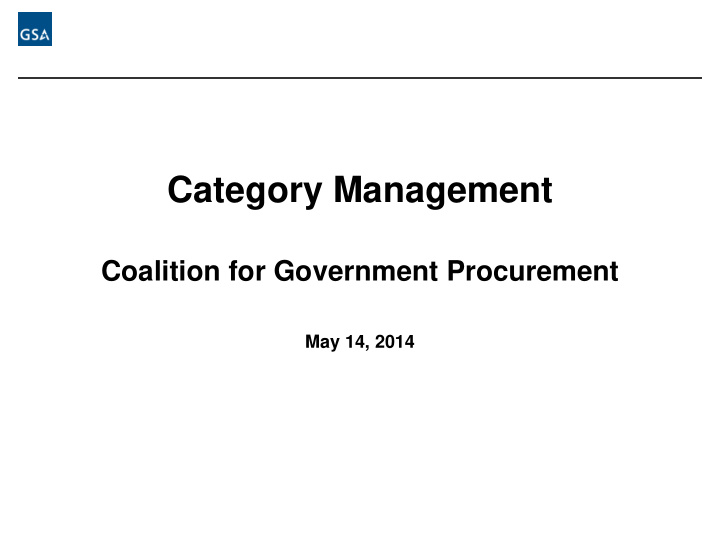 coalition for government procurement may 14 2014 the case