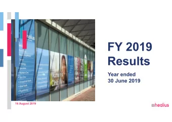 FY 2019  Results  Year ended  30 June 2019  16 August 2019  Our Group  A comprehensive strategy