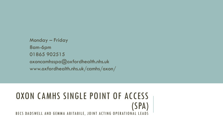 oxon camhs single point of access spa