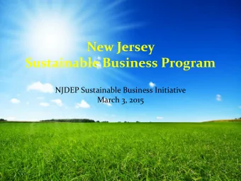 New Jersey Sustainable Business Program  NJDEP Sustainable Business Initiative  March 3, 2015  NJ