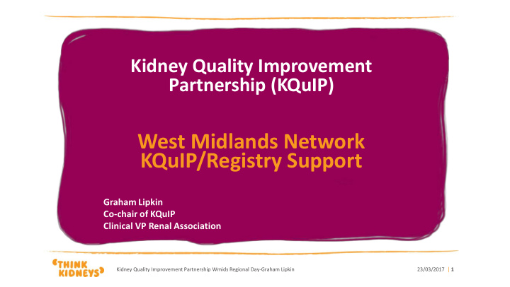 west midlands network kquip registry support graham