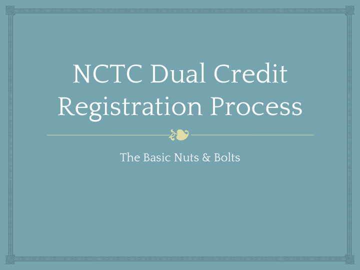nctc dual credit registration process