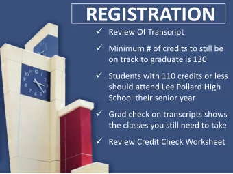 REGISTRATION  Review Of Transcript  Minimum # of credits to still be  on track to graduate is