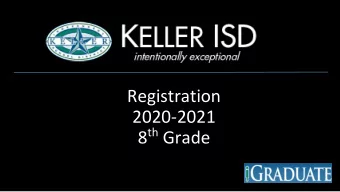 Registration  2020-2021 8 th Grade  KMS Leadership Team  Principal- Amanda Burruel  Assistant